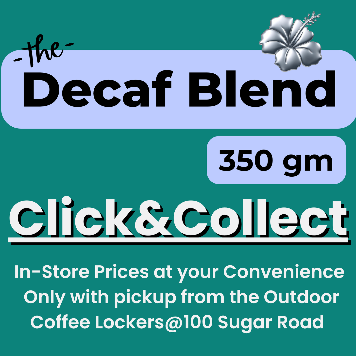 DECAF 24HR Click & Collect@100 Sugar Rd