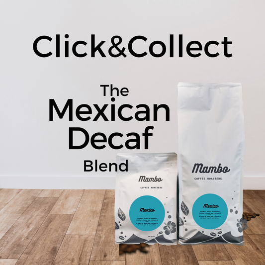Mexican DECAF - Click&Collect